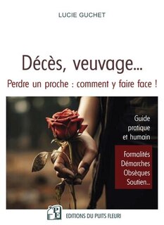 Couverture_Veuvage, perte d'un proche : accompagner, prévoir, démarches, soutien émotionnel