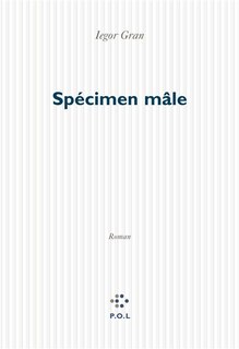Front cover_Specimen mâle : chroniques