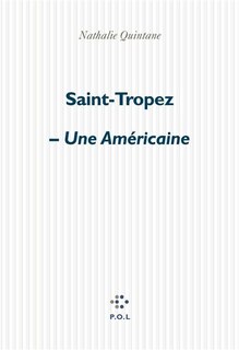 Couverture_Saint-Tropez ; Une am&eacute;ricaine