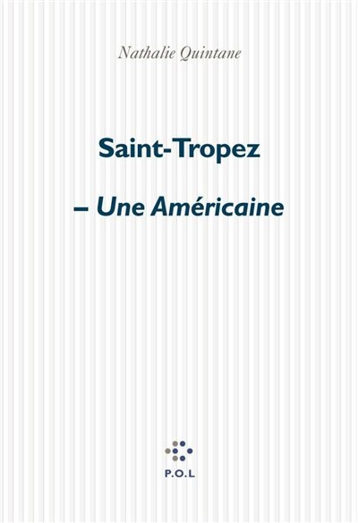Couverture_Saint-Tropez ; Une am&eacute;ricaine