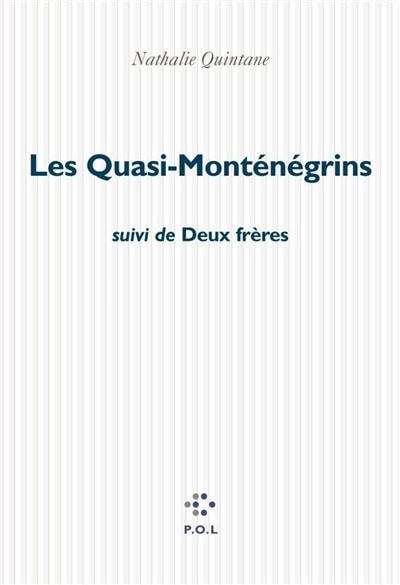 Front cover_Les quasi-Monténégrins ; Deux frères