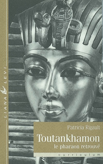 Front cover_Toutankhamon : le pharaon retrouvé
