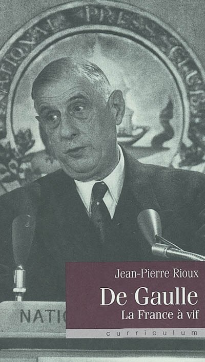 Couverture_De Gaulle : la France à vif