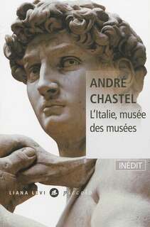 Couverture_L'Italie, musée des musées ; La vie des peintres italiens