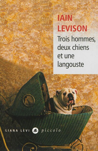 Front cover_Trois hommes, deux chiens et une langouste