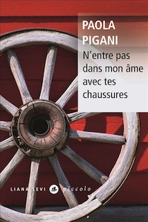 Couverture_N'entre pas dans mon âme avec tes chaussures