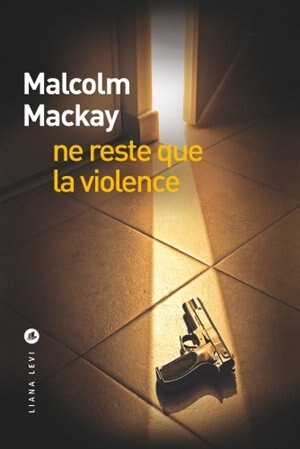 Front cover_Ne reste que la violence