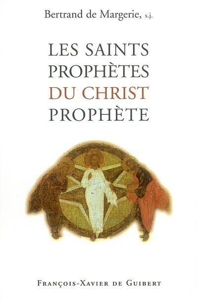 Couverture_Les saints prophètes du Christ prophète
