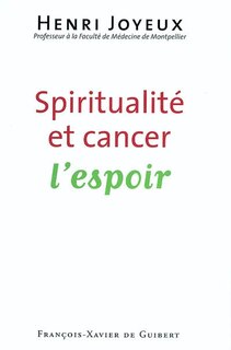 Front cover_Spiritualité et cancer : l'espoir