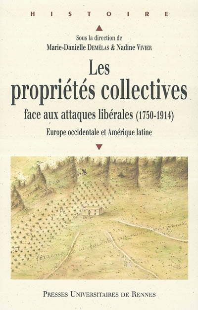Couverture_Les propriétés collectives face aux attaques libérales (1750-1914)