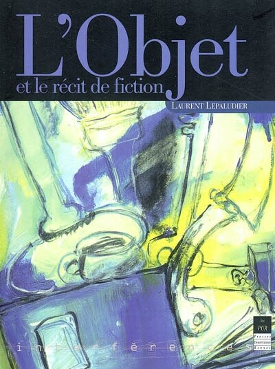 Couverture_L' objet et le récit de fiction