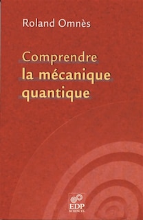 Front cover_Comprendre la mécanique quantique