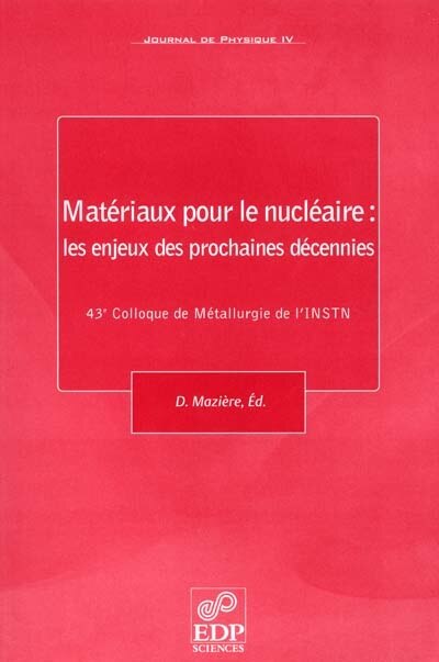 Front cover_Journal de physique 4, n°81. Matériaux pour le nucléaire : les enjeux des prochaines décennies