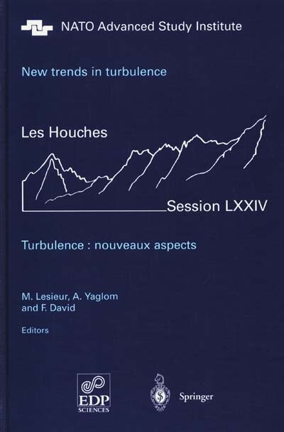Front cover_New trends in turbulence : Les Houches, session LXXIV, 31 July-1 September 2000 = Turbulence, nouveaux aspects