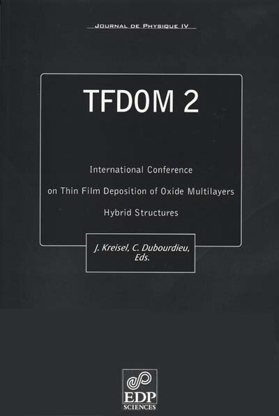 Front cover_Journal de physique 4, n°91. TFDOM 2 : international conference on thin film deposition of oxide multilayers hybrid structures : proceedings, Autrans, France, October 18-19, 2001