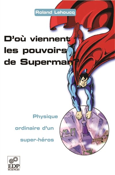 Front cover_D'où viennent les pouvoirs de Superman ?