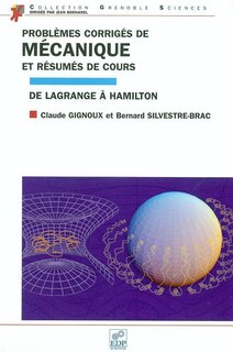 Couverture_Problèmes corrigés de mécanique et résumés de cours : de Lagrange à Hamilton