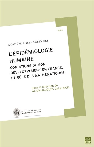 Front cover_L'épidémiologie humaine : conditions de son développement en France, et rôle des mathématiques