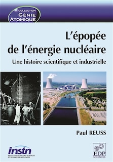 Couverture_L'épopée de l'énergie nucléaire : une histoire scientifique et industrielle