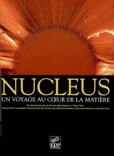 Front cover_Nucleus : un voyage au coeur de la matière