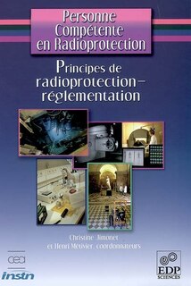 Couverture_Principes de radioprotection, r&eacute;glementation