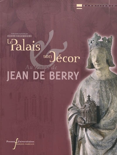 Front cover_Le palais & son d&eacute;cor aux temps de Jean de Berry