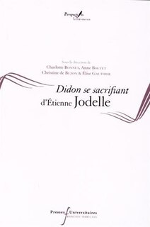 Couverture_Didon se sacrifiant d'Etienne Jodelle