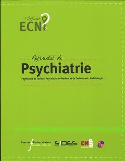 Front cover_Référentiel de psychiatrie : psychiatrie d'adulte, psychiatrie de l'enfant et de l'adolescent, addictologie
