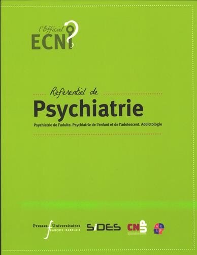 Front cover_Référentiel de psychiatrie : psychiatrie d'adulte, psychiatrie de l'enfant et de l'adolescent, addictologie