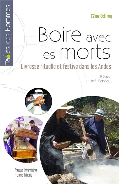 Front cover_Boire avec les morts : l'ivresse rituelle et festive dans les Andes