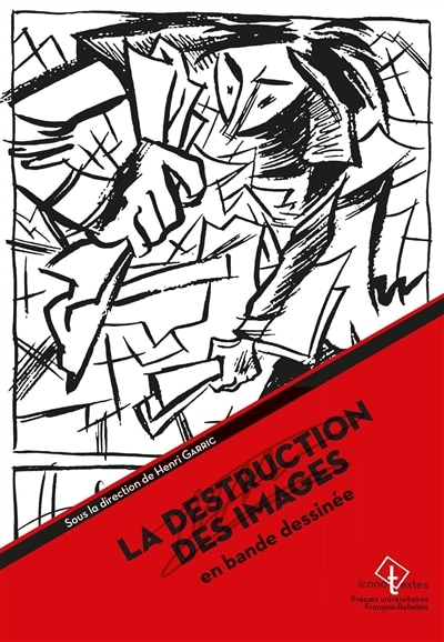 Front cover_La destruction des images en bande dessinée