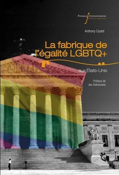 Couverture_La fabrique de l'égalité LGBTQ+ aux Etats-Unis