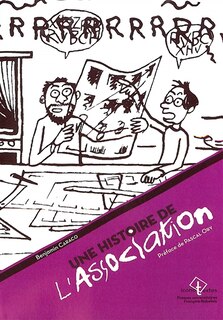 Couverture_Une histoire de L'Association : bande dessinée d'auteurs et légitimité culturelle
