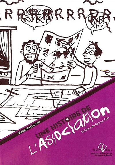 Couverture_Une histoire de L'Association : bande dessinée d'auteurs et légitimité culturelle