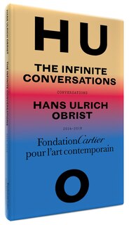 Front cover_Hans Ulrich Obrist: The Infinite Conversations