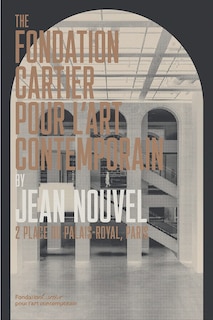 Front cover_The Fondation Cartier pour l'art contemporain by Jean Nouvel