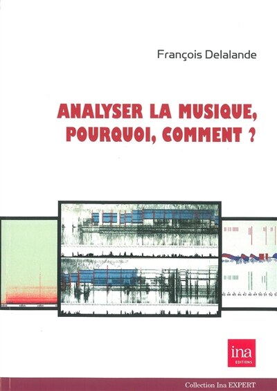 Front cover_Analyser la musique, pourquoi, comment ?