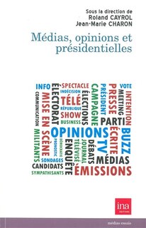 Front cover_Médias, opinions et présidentielles