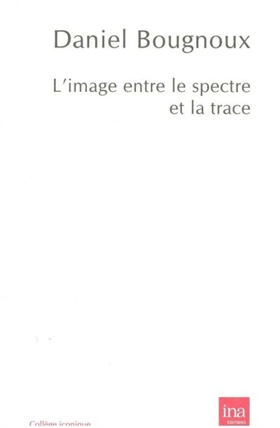 Front cover_L' image entre le spectre et la trace
