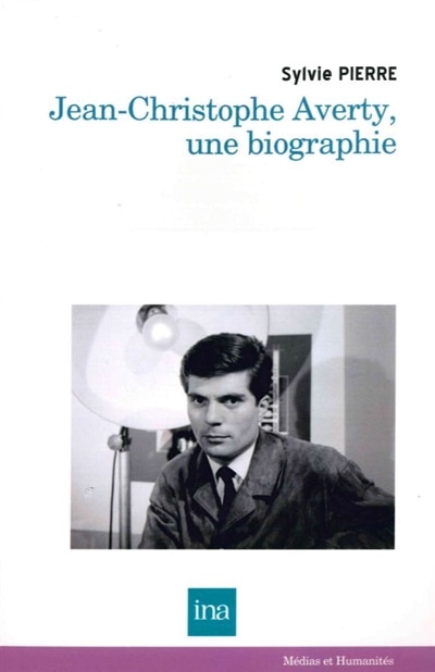 Front cover_Jean-Christophe Averty, une biographie