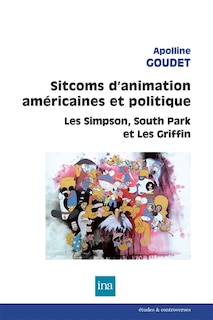 Couverture_Sitcoms d'animation américaines et politique