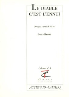 Couverture_Le diable c'est l'ennui : rencontres avec Peter Brook