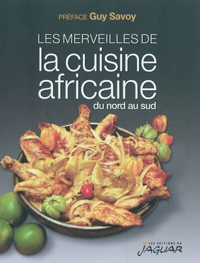 Front cover_Les Merveilles de la Cuisine Africaine du Nord au Sud