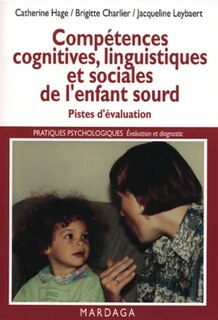 Front cover_Compétences cognitives, linguistiques et sociales de l'enfant sourd : pistes d'évaluation