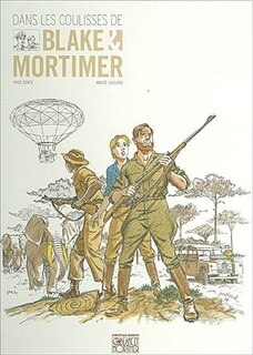 Couverture_Dans les coulisses de Blake et Mortimer : les aventures de Blake et Mortimer