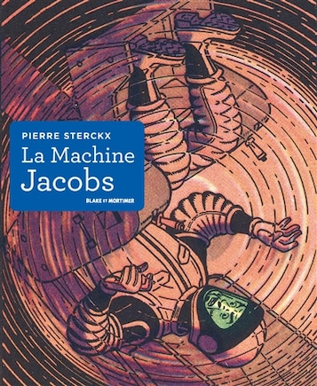 Blake & Mortimer 10 : La Machine Jacobs