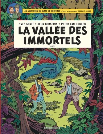 BLAKE ET MORTIMER TOME 26 LA VALLÉE DES IMMORTELS VOL. 2