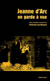 Couverture_Jeanne d'Arc en garde &agrave; vue