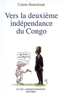 Front cover_Vers la deuxième indépendance du Congo : essai