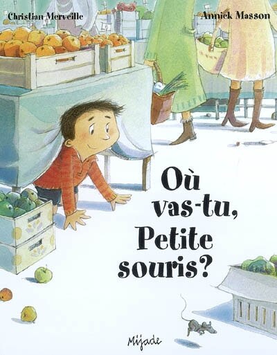 Front cover_Où vas-tu, petite souris ?